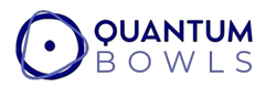 QUANTUM BOWLS
